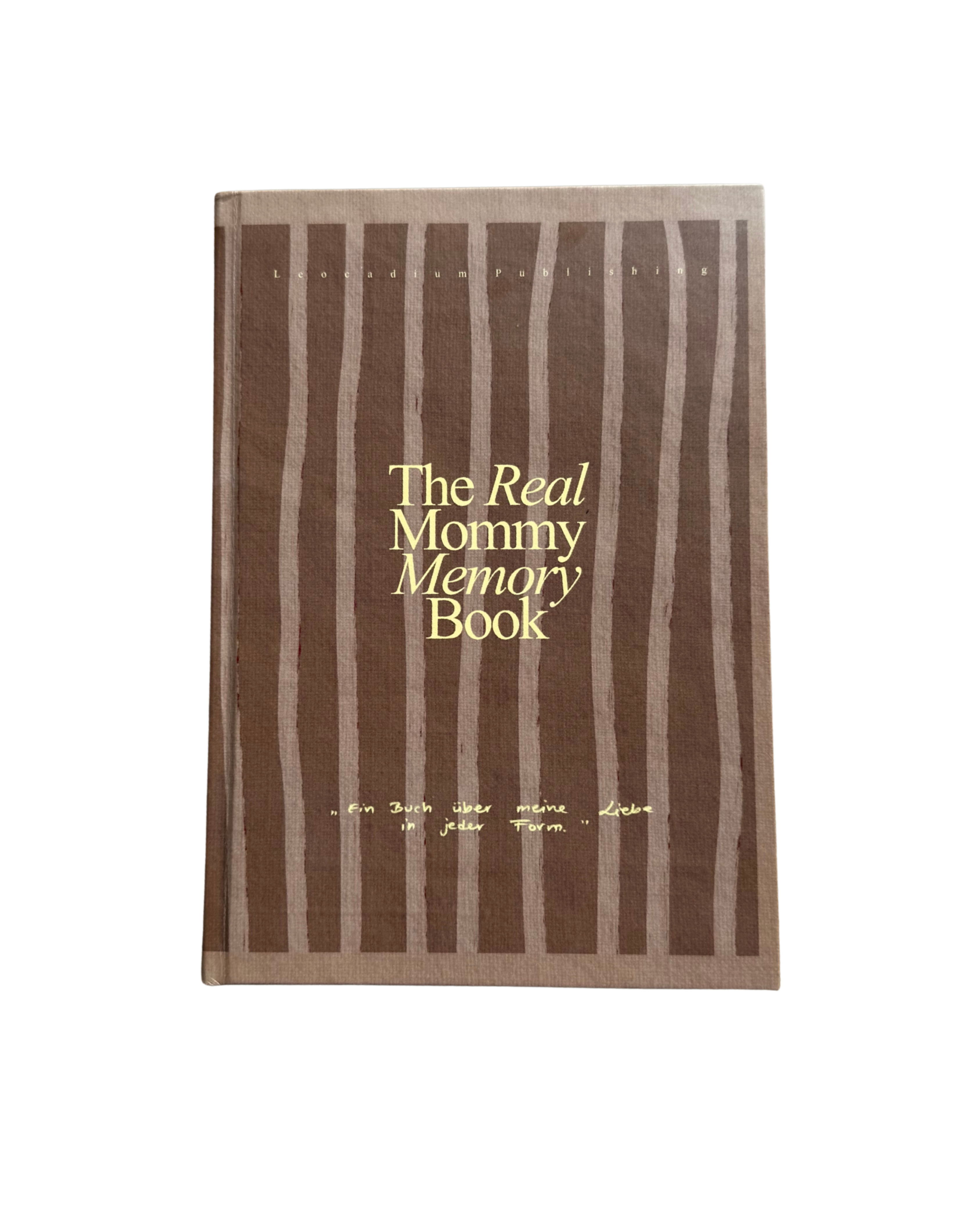 The Real Mommy Memory Book – braunes Erinnerungsbuch mit gestreiftem Cover und buttergelber Typografie
